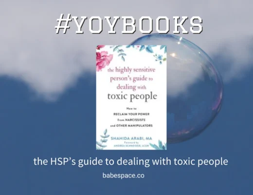 the HSP’s guide to dealing with toxic people